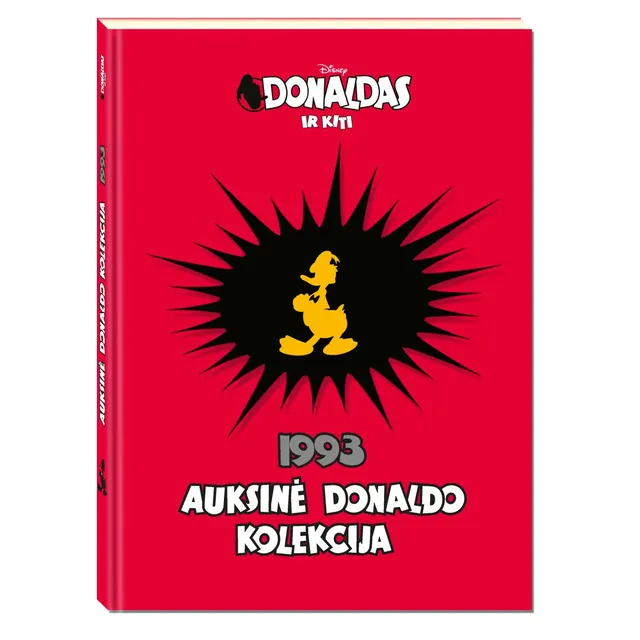 Knyga DONALDAS IR KITI. 1993 AUKSINĖ DONALDO KOLEKCIJA