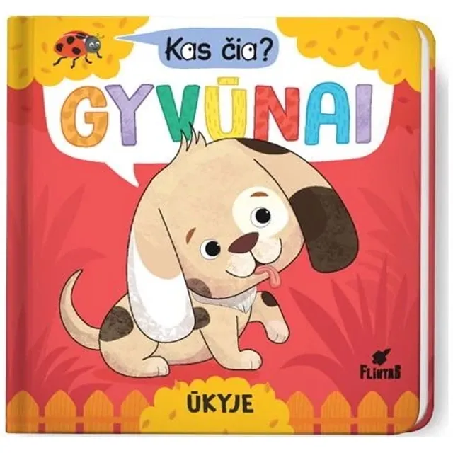 Knyga KAS ČIA. GYVŪNAI ŪKYJE