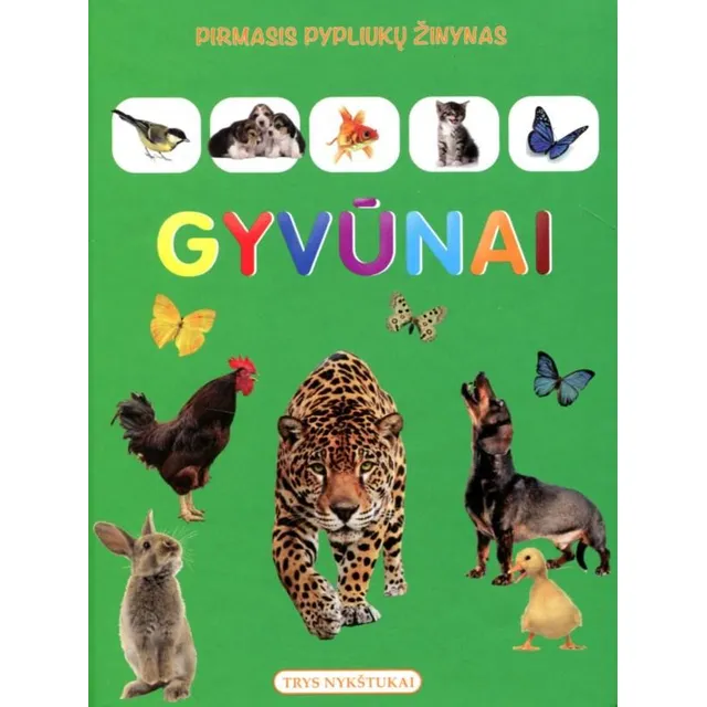 Knyga GYVŪNAI. PIRMASIS PYPLIUKŲ ŽINYNAS
