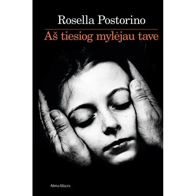 Knyga AŠ TIESIOG MYLĖJAU TAVE