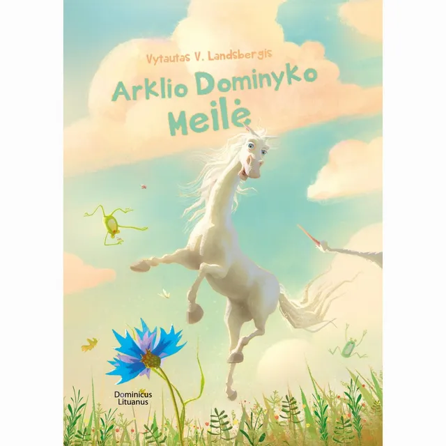 Knyga ARKLIO DOMINYKO MEILĖ