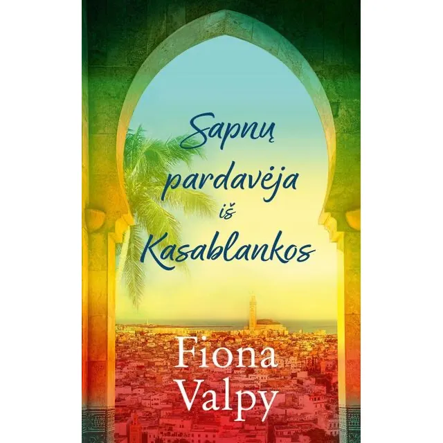 Knyga SAPNŲ PARDAVĖJA IŠ KASABLANKOS