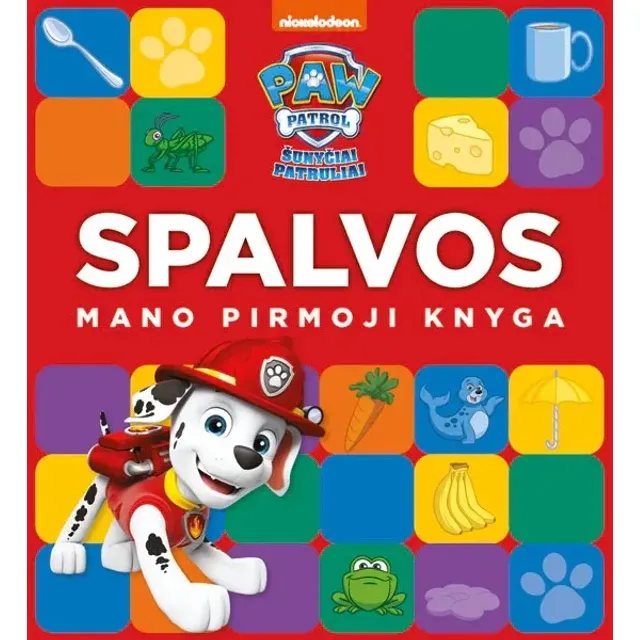 Knyga ŠUNYČIAI PATRULIAI. MANO PIRMOJI KNYGA. SPALVOs