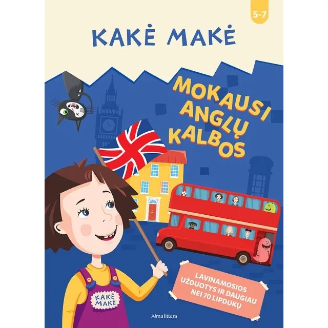 Knyga KAKĖ MAKĖ. MOKAUSI ANGLŲ KALBOS. LAVINAMOSIOS UŽDUOTYS