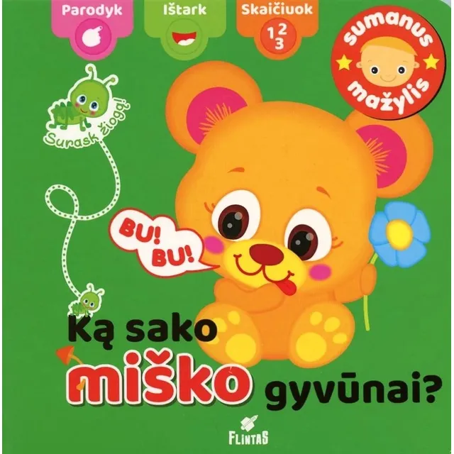 Knyga SUMANUS MAŽYLIS. KĄ SAKO MIŠKO  GYVŪNAI