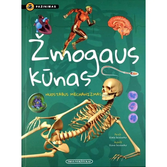 Knyga ŽMOGAUS KŪNAS. PAŽINIMAS. NUOSTABUS