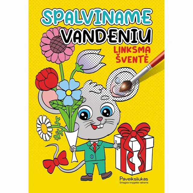 Knyga SPALVINAME VANDENIU. LINKSMA ŠVENTĖ ANDRIUS GRUZDAITIS