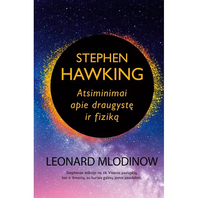 Knyga STEPHEN HAWKING. ATSIMINIMAI APIE DRAUGYSTĘ IR FIZIKĄ