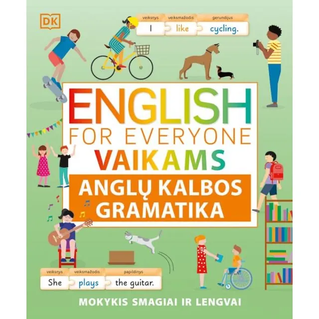 Knyga ENGLISH FOR EVERYONE. ANGLŲ KALBOS GRAMATIKA VAIKAMS
