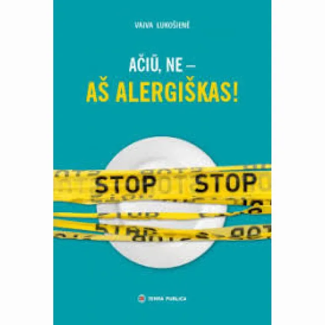 Knyga AČIŪ, NE - AŠ ALERGIŠKAS