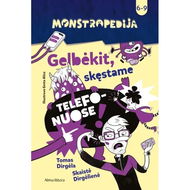 Knyga MONSTROPEDIJA. GELBĖKIT, SKĘSTAME  TELEFONUOSE!