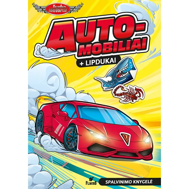 Spalvinimo knygelė AUTOMOBILIAI. TURBOMOTORAI.