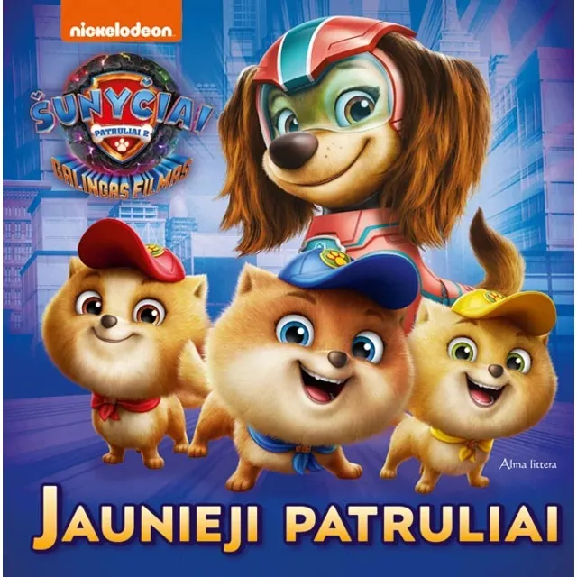 Knyga ŠUNYČIAI PATRULIAI. JAUNIEJI PATRULIAI