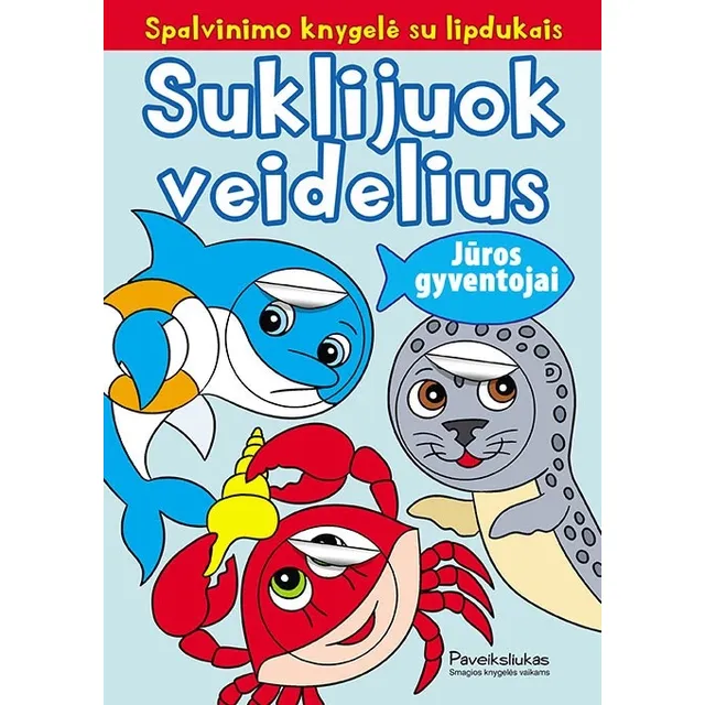 Knyga SUJUNK VEIDELIUS. JŪROS GYVENTOJAI