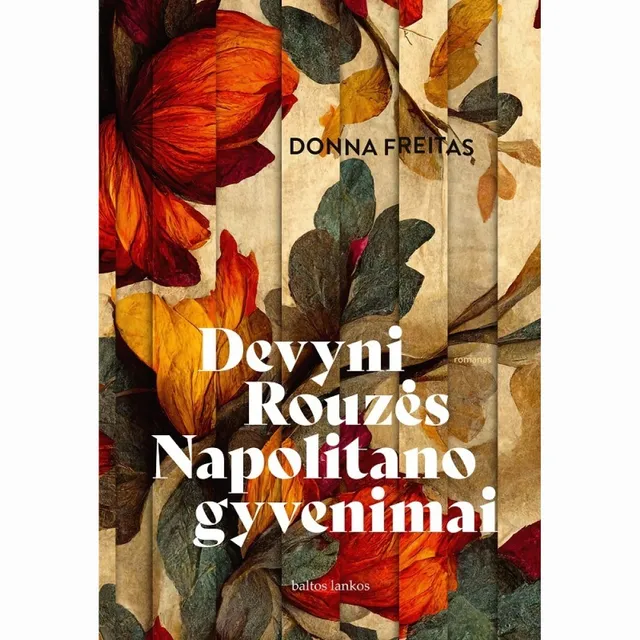 Knyga DEVYNI ROUZĖS NAPOLITANO GYVENIMAI