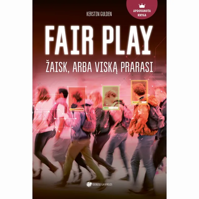 Knyga FAIR PLAY. ŽAISK, ARBA VISKĄ PRARASK