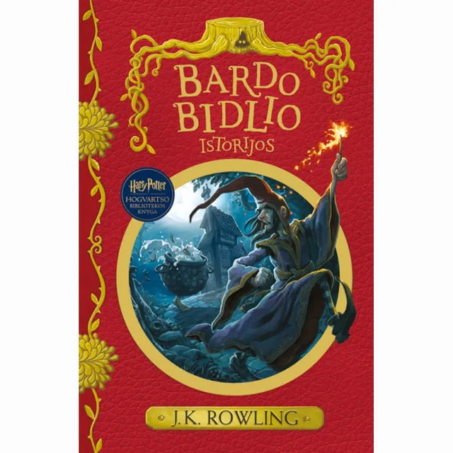 Knyga BARDO BIDLIO ISTORIJOS. HOGVARTSO BIBLIOTEKOS KNYGA