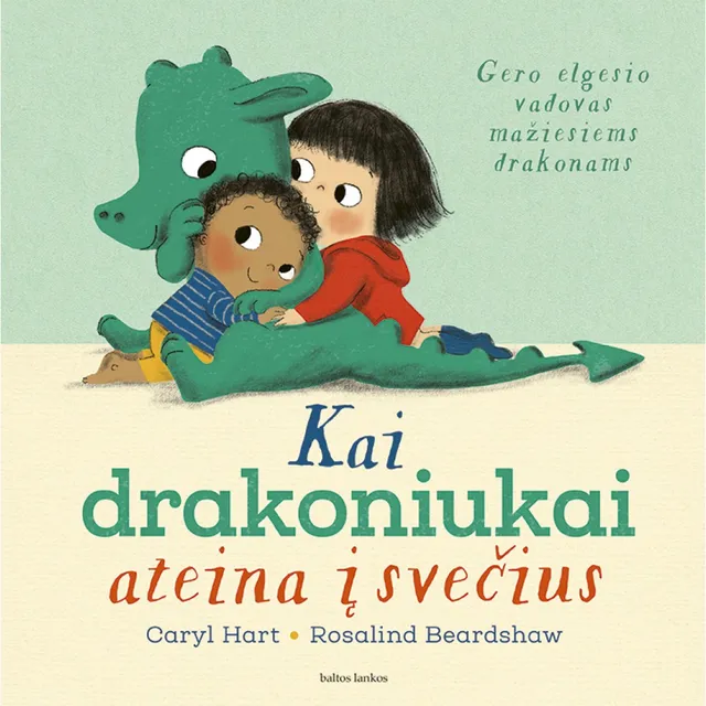 Knyga KAI DRAKONIUKAI ATEINA Į SVEČIUS