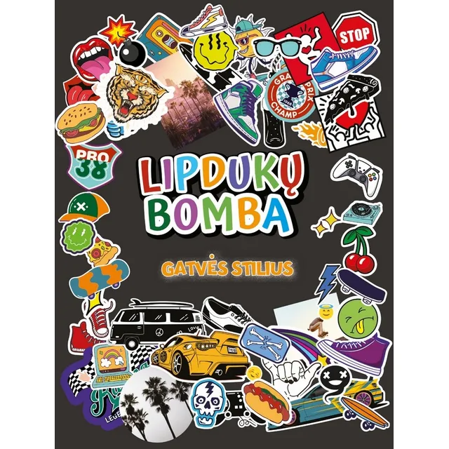Knyga GATVĖS STILIUS. LIPDUKŲ BOMBA