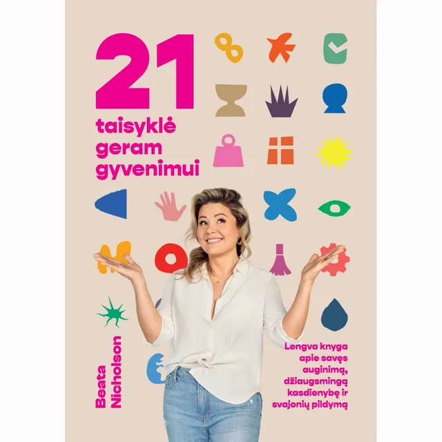Knyga 21 TAISYKLĖ GERAM GYVENIMUI