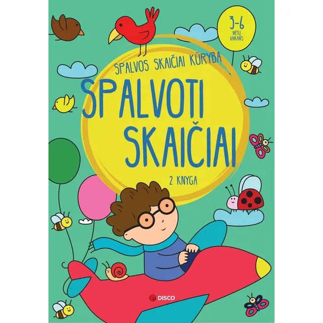 SPALVOTI SKAIČIAI. 2 KNYGA