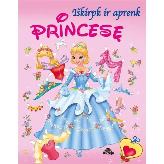 Knyga IŠKIRPK IR APRENK PRINCESĘ