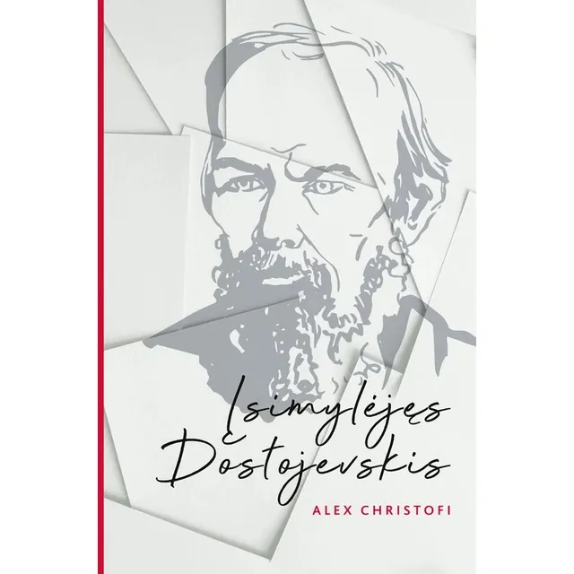 Knyga ĮSIMYLĖJĘS DOSTOJEVSKIS