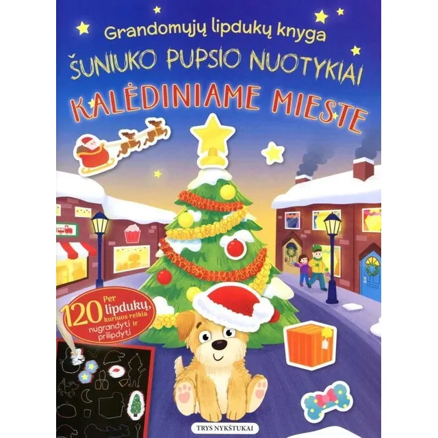 Knyga ŠUNIUKO PUPSIO NUOTYKIAI KALĖDINIAME MIESTE