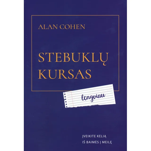 Knyga STEBUKLŲ KURSAS LENGVIAU
