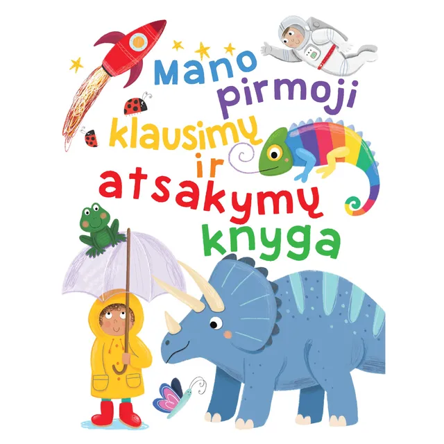 Knyga MANO PIRMOJI KLAUSIMŲ IR ATSAKYMŲ KNYGA