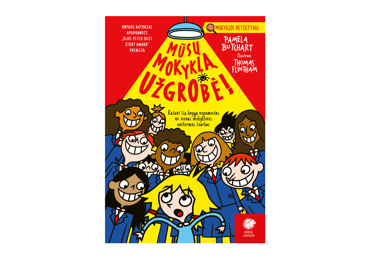 Knyga P. Butchart MŪSŲ MOKYKLĄ UŽGROBĖ, 1 vnt.
