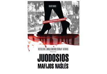Knyga D. Dargis JUODOSIOS MAFIJOS NAŠLĖS