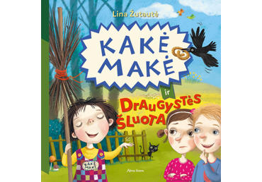 Knyga L.Žutautė Kakė Makė ir draugystės šluota
