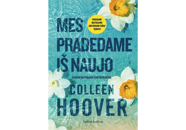 Knyga C. Hoover MES PRADEDAME IŠ NAUJO, 1 vnt.