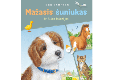 Knyga B. Manpton MAŽASIS ŠUNIUKAS IR KITOS ISTORIJOS, 1 vnt.
