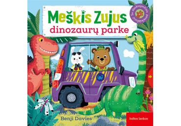 Knyga B. Davies MEŠKIS ZUJUS DINOZAURŲ PARKE, 1 vnt.
