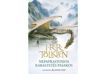 Knyga J. R. R. Tolkien NEPAPRASTOSIOS KARALYSTĖS PASAKOS, 1 vnt.