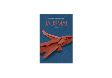 Knyga A. Kavaliauskaitė JAUSMAI, 1 vnt.