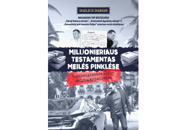 Knyga D. Dargis MILIJONIERIAUS TESTAMENTAS MEILĖS PINKLĖSE, 1 vnt.