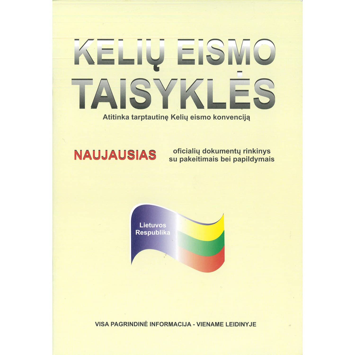 Knyga KELIŲ EISMO TAISYKLĖS