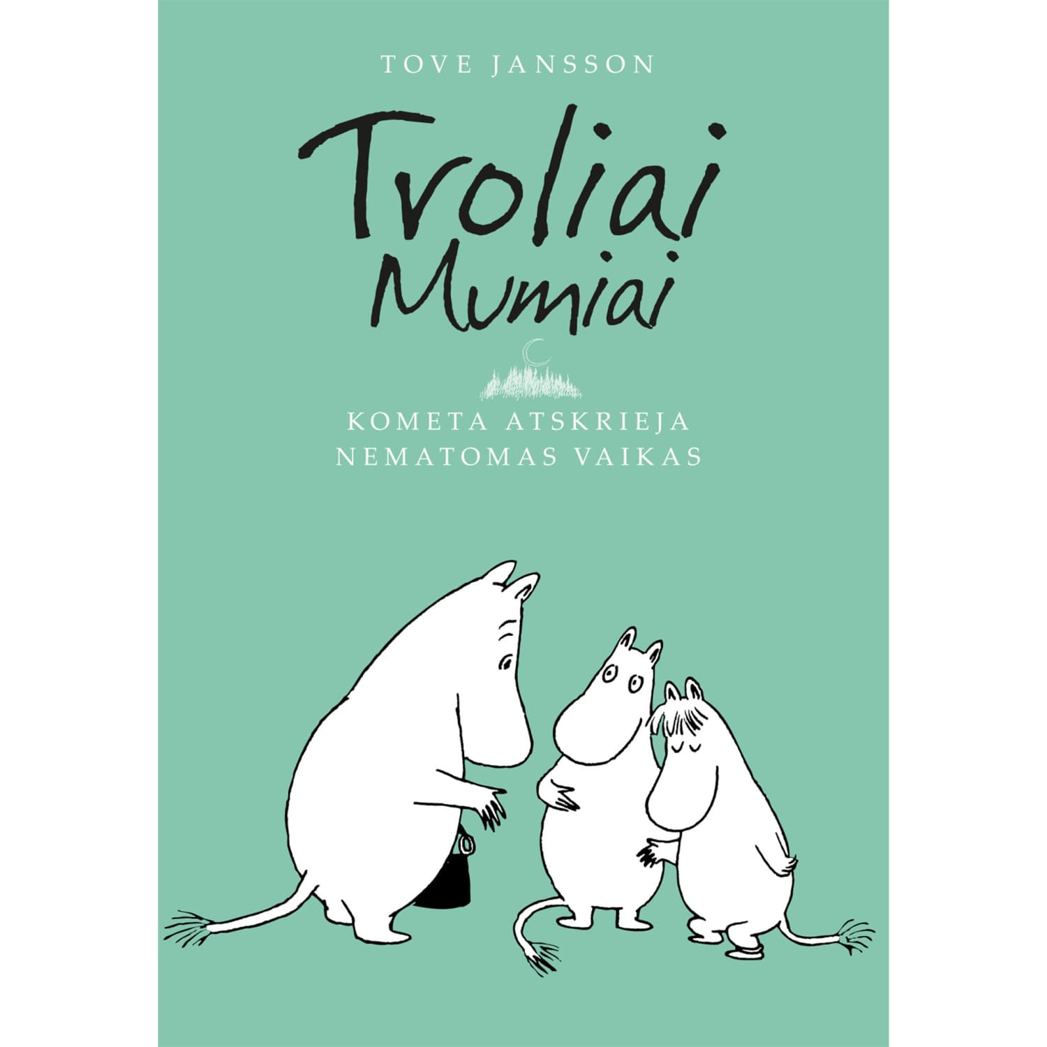 Knyga TROL. MUM. KOM. SKRIEJ. NEM. VAIK.