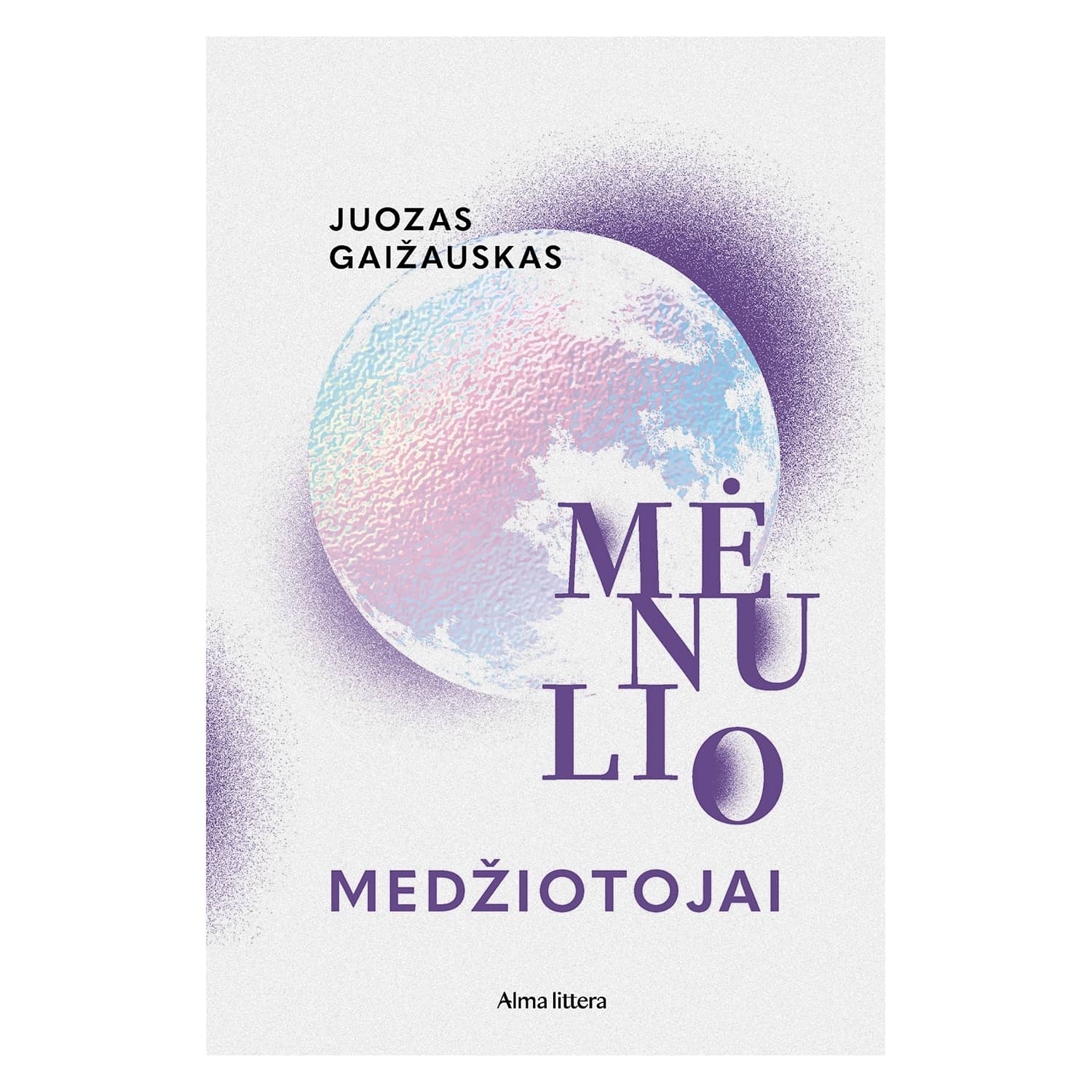 Knyga MĖNULIO MEDŽIOTOJAI