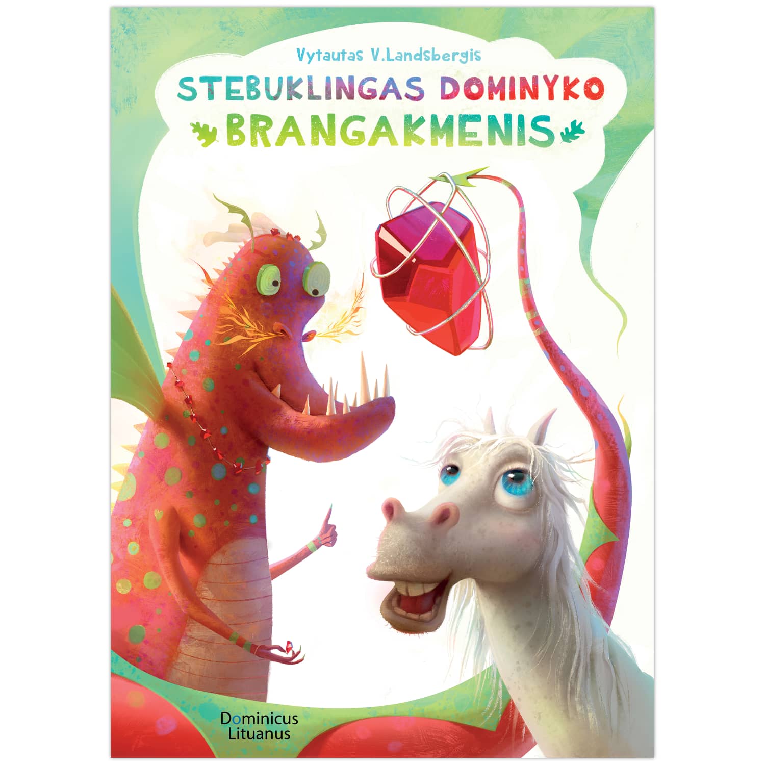 Knyga STEBUKLINGAS DOMINYKO BRANGAKMENIS