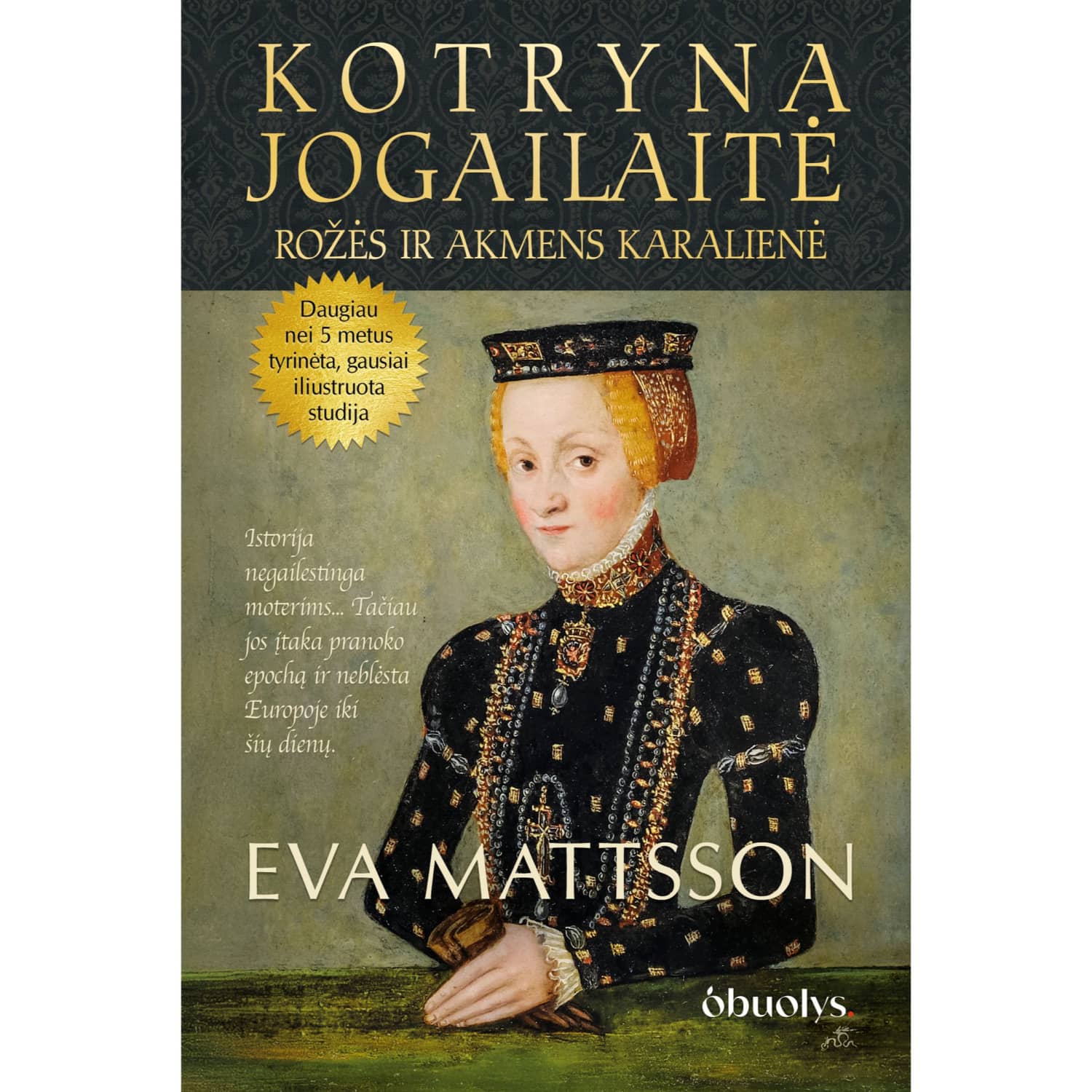 Knyga KOTRYNA JOGAILAITĖ