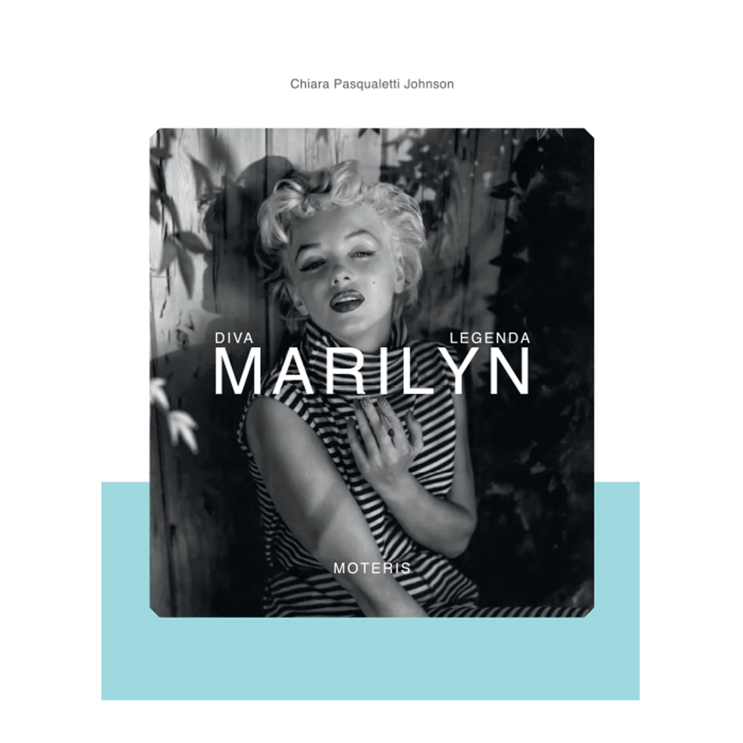 Knyga MARILYN. DIVA LEGENDA MOTERIS