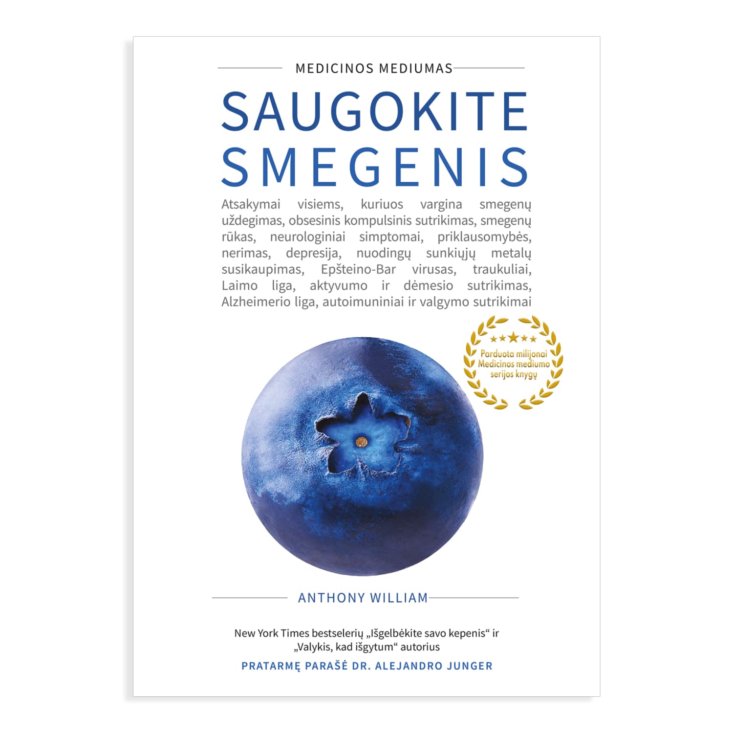Knyga MEDICINOS MEDIUMAS. SAUGOKITE SMEGENIS
