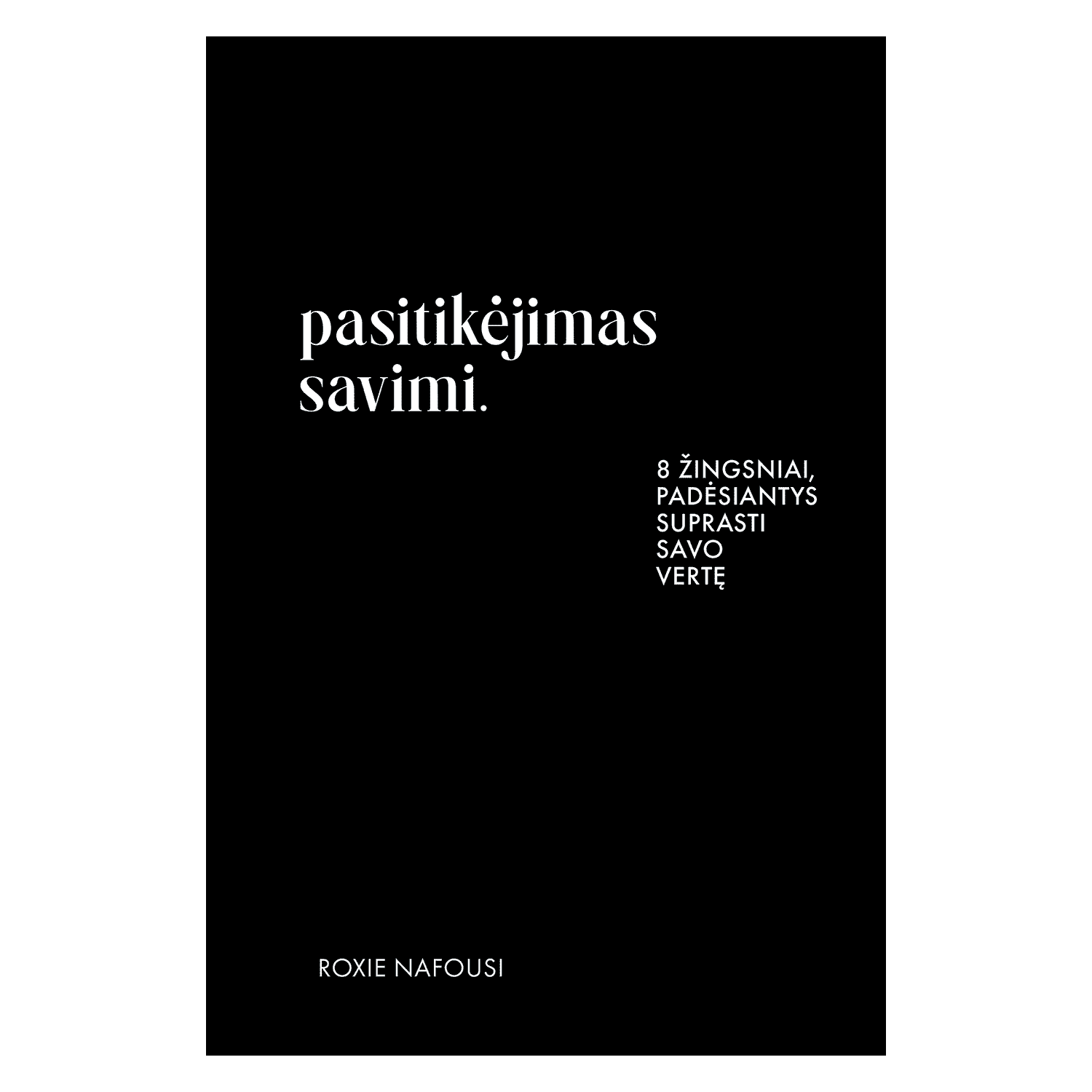Knyga PASITIKĖJIMAS SAVIMI